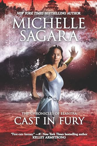 Cast in Fury (The Chronicles of Elantra, 4)